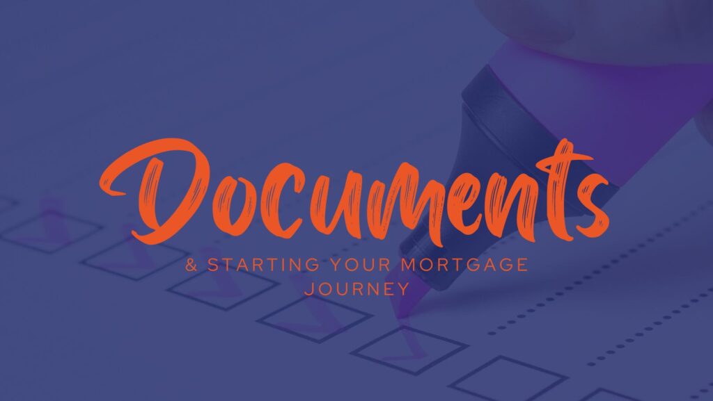 What Documents Do First Time Buyers Need for a Mortgage?